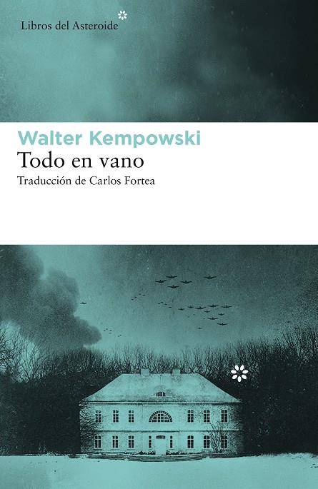 TODO EN VANO | 9788417977184 | KEMPOWSKI, WALTER | Llibreria Online de Tremp