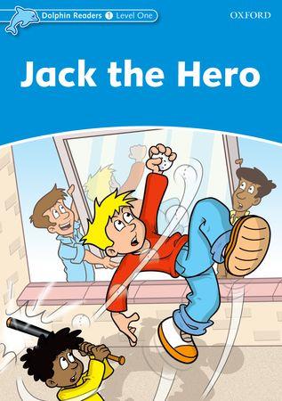 DOLPHIN READERS LEVEL 1: JACK THE HERO | 9780194478113 | LINDOP, CHRISTINE | Llibreria Online de Tremp