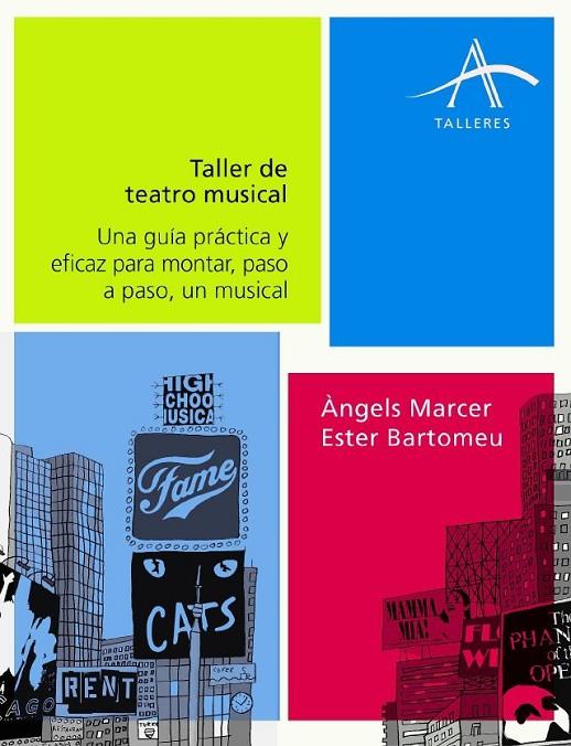 TALLER DE TEATRO MUSICAL | 9788484284581 | MARCER, ANGELS | Llibreria Online de Tremp