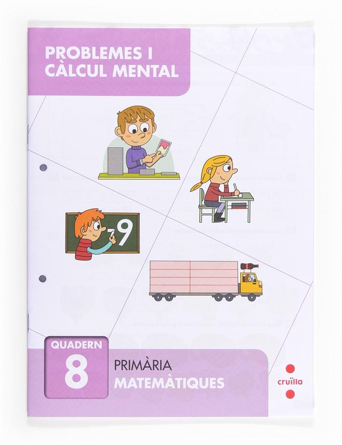 PROBLEMES I CALCUL MENTAL QUADERN 8 | 9788466132886 | Llibreria Online de Tremp