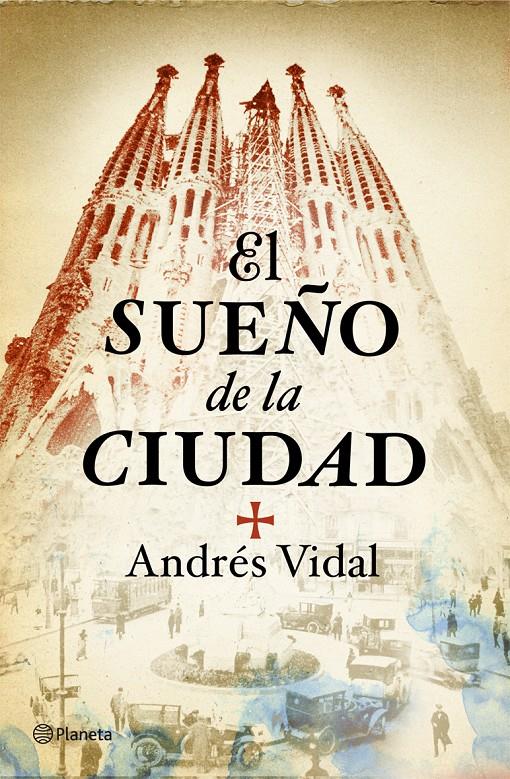 SUEÑO DE LA CIUDAD, EL | 9788408098782 | VIDAL, ANDRES | Llibreria Online de Tremp