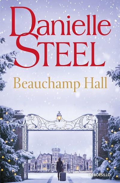 BEAUCHAMP HALL | 9788466372428 | STEEL, DANIELLE | Llibreria Online de Tremp