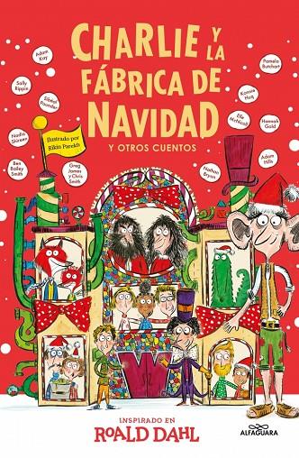 CHARLIE Y LA FÁBRICA DE NAVIDAD Y OTROS CUENTOS (COLECCIÓN ALFAGUARA CLÁSICOS) | 9788419688781 | DAHL, ROALD | Llibreria Online de Tremp