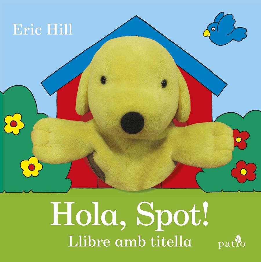 ¡HOLA, SPOT! | 9788416620951 | HILL, ERIC | Llibreria Online de Tremp