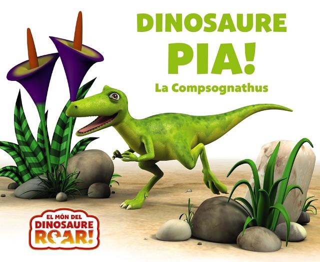 DINOSAURE PÍA! LA COMPSOGNATHUS | 9788413493800 | CURTIS, PETER