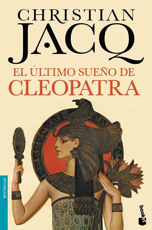 EL ÚLTIMO SUEÑO DE CLEOPATRA | 9788408140573 | CHRISTIAN JACQ | Llibreria Online de Tremp