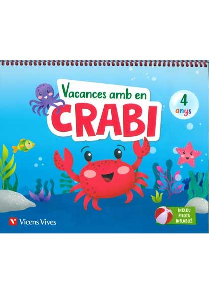 VACANCES AMB EN CRABI (4 ANYS) | 9788468266978 | M.ª D. MIGUEL/J. C. LÓPEZ | Llibreria Online de Tremp