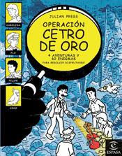 OPERACION CETRO DE ORO | 9788467013900 | PRESS, JULIAN | Llibreria Online de Tremp