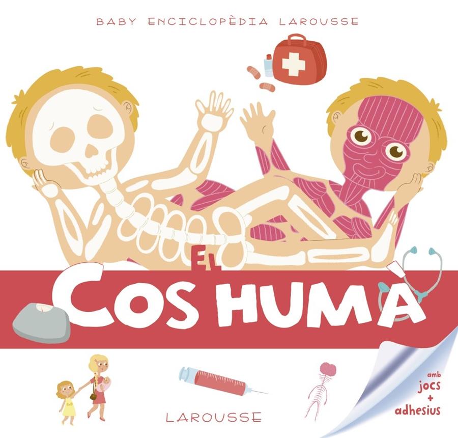 BABY ENCICLOPÈDIA. EL COS HUMÀ | 9788416984619 | LAROUSSE EDITORIAL | Llibreria Online de Tremp