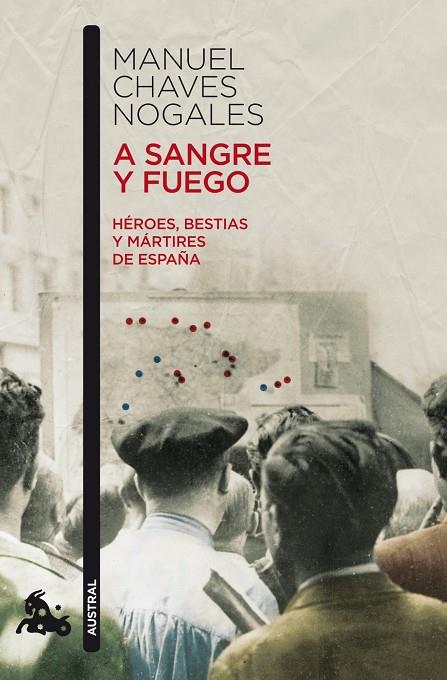 A SANGRE Y FUEGO | 9788467033878 | CHAVES NOGALES, MANUEL | Llibreria Online de Tremp