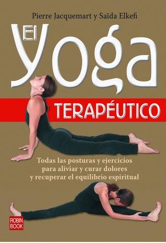 YOGA TERAPEUTICO, EL | 9788479270858 | JACQUEMART, PIERRE | Llibreria Online de Tremp