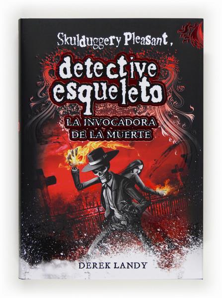 DETECTIVE ESQUELETO VI:LA INVOCADORA DE | 9788467561593 | LANDY, DEREK | Llibreria Online de Tremp