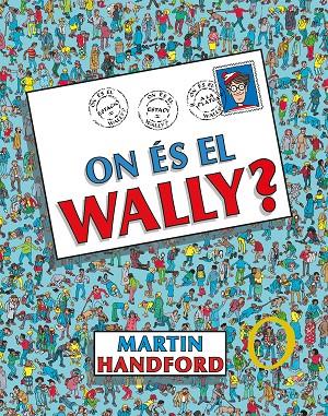 ON ÉS EL WALLY? (COL·LECCIÓ ON ÉS WALLY?) | 9788419048189 | HANDFORD, MARTIN | Llibreria Online de Tremp