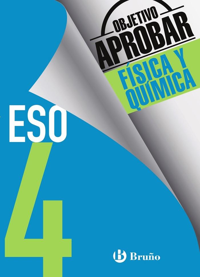 OBJETIVO APROBAR FÍSICA Y QUÍMICA 4 ESO | 9788469612057 | SORIANO MINNOCCI, JACINTO | Llibreria Online de Tremp