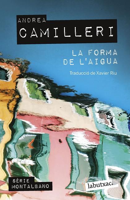 LA FORMA DE L'AIGUA | 9788419107138 | CAMILLERI, ANDREA | Llibreria Online de Tremp