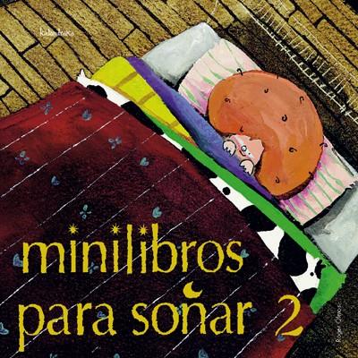 MINILIBROS PARA SOÑAR 2 | 9788484641513 | VARIOS AUTORES | Llibreria Online de Tremp