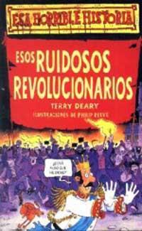 ESOS RUIDOSOS REVOLUCIONARIOS | 9788427220379 | DEARY, TERRY | Llibreria Online de Tremp