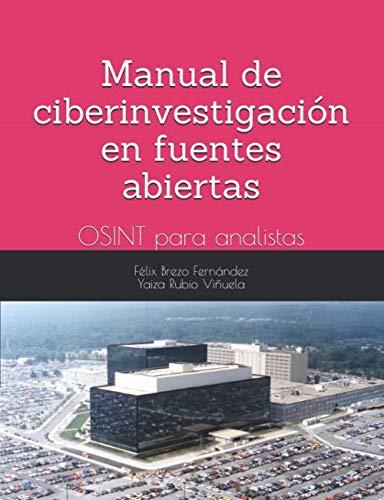 MANUAL DE CIBERINVESTIGACIÓN EN FUENTES ABIERTAS | 9781650895741 | Llibreria Online de Tremp