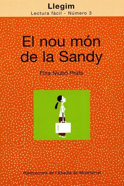 EL NOU MON DE LA SANDY | 9788484159711 | NIUBO I PRATS, FINA | Llibreria Online de Tremp