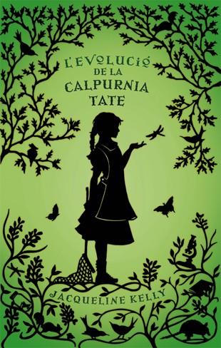 L'EVOLUCIÓ DE LA CALPURNIA TATE | 9788424643591 | KELLY, JACQUELINE | Llibreria Online de Tremp