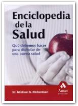 ENCICLOPEDIA DE LA SALUD (QUE DEBEMOS HACER PARA DISFRUTAR.. | 9788497351164 | RICHARDSON, MICHAEL | Llibreria Online de Tremp