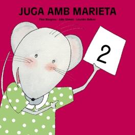 JUGA AMB MARIETA 2 | 9788481316117 | MASGRAU, FINA ; GOMEZ, JÚLIA ; BELLVER, LOURDES | Llibreria Online de Tremp