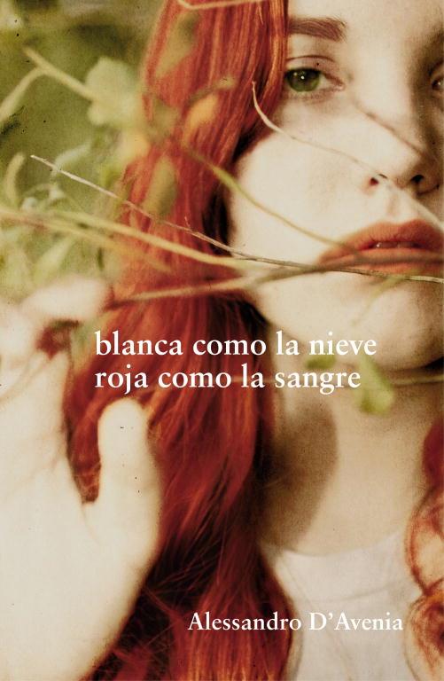 BLANCA COMO LA NIEVE ROJA COMO LA SANGRE | 9788425344244 | D'AVENIA, ALESSANDRO | Llibreria Online de Tremp