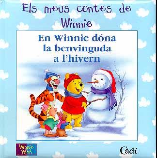 WINNIE DONA LA BENVINGUDA A L'HIVERN, EN | 9788447404599 | WALT DISNEY COMPANY | Llibreria Online de Tremp