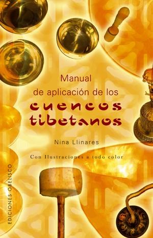 MANUAL DE APLICACION DE LOS CUENCOS TIBETANOS | 9788497774628 | LLINARES, NINA | Llibreria Online de Tremp