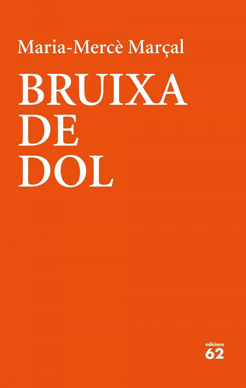 BRUIXA DE DOL (1977-1979) | 9788429777390 | MARÇAL, MARIA-MERCÈ | Llibreria Online de Tremp