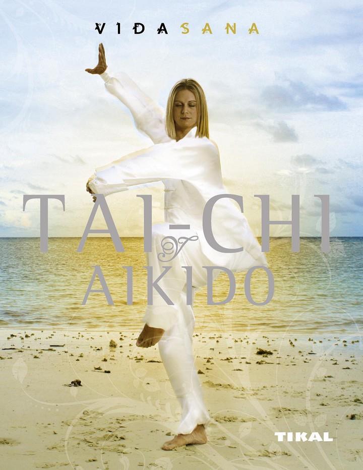 TAI- CHI AIKI.DO | 9788492678693 | Llibreria Online de Tremp