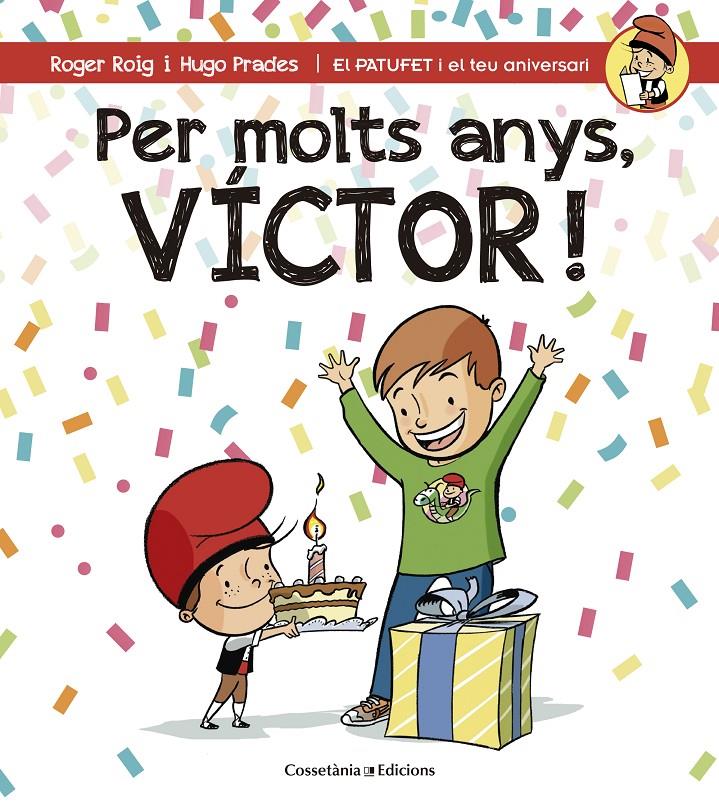 PER MOLTS ANYS, VÍCTOR! | 9788490345160 | ROIG CÉSAR, ROGER | Llibreria Online de Tremp