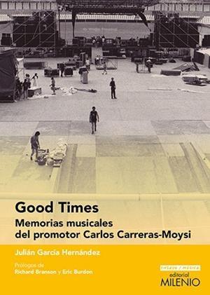 GOOD TIMES | 9788497437080 | GARCÍA HERNÁNDEZ, JULÍAN | Llibreria Online de Tremp