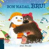 BON NADAL, BRU! | 9788447935604 | MELLING, DAVID | Llibreria Online de Tremp