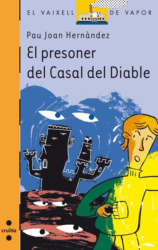 PRESONER DEL CASAL DEL DIABLE, EL | 9788466103657 | HERNANDEZ, PAU JOAN | Llibreria Online de Tremp