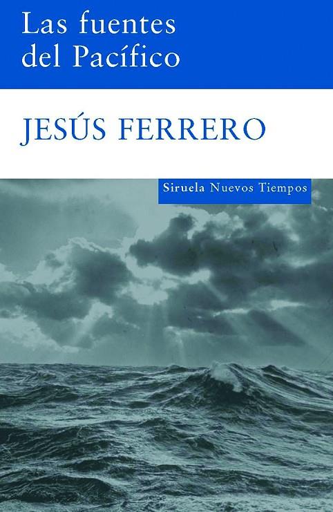 FUENTES DEL PACIFICO, LAS | 9788498411874 | FERRERO, JESUS | Llibreria Online de Tremp