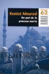 DE PART DE LA PRINCESA MORTA | 9788429758856 | MOURAD, KENIZE | Llibreria Online de Tremp