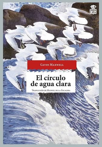 EL CÍRCULO DE AGUA CLARA | 9788494280580 | MAXWELL, GAVIN | Llibreria Online de Tremp