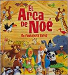 ARCA DE NOÉ. UN FANTÁSTICO BARCO | 9788428534628 | Llibreria Online de Tremp