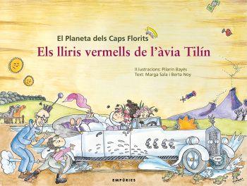 LLIRIS VERMELLS DE L'AVIA TILIN, ELS | 9788497873758 | SALA, MARGA; NOY, BERTA | Llibreria Online de Tremp