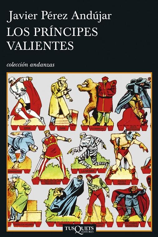 PRINCIPES VALIENTES, LOS | 9788483830192 | JAVIER PÉREZ ANDÚJAR | Llibreria Online de Tremp