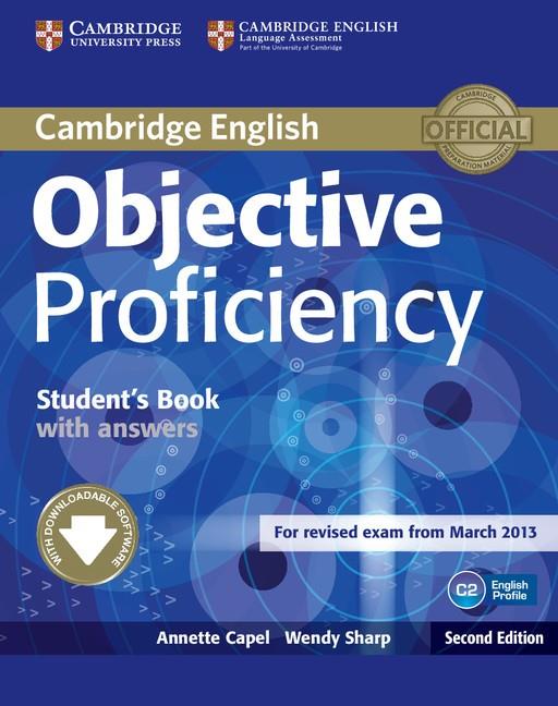 OBJECTIVE PROFICIENCY STUDENT'S BOOK WITH ANSWERS WITH DOWNLOADABLE SOFTWARE | 9781107646377 | CAPEL, ANNETTE/SHARP, WENDY | Llibreria Online de Tremp