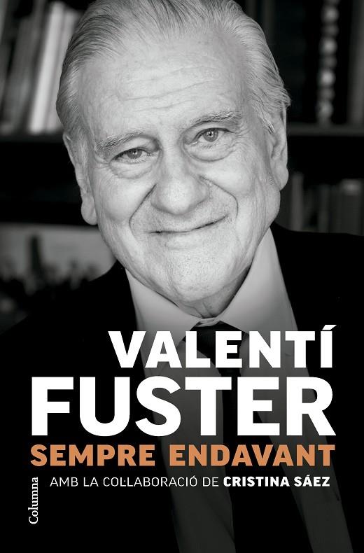 SEMPRE ENDAVANT | 9788466431705 | FUSTER CARULLA, VALENTÍ | Llibreria Online de Tremp