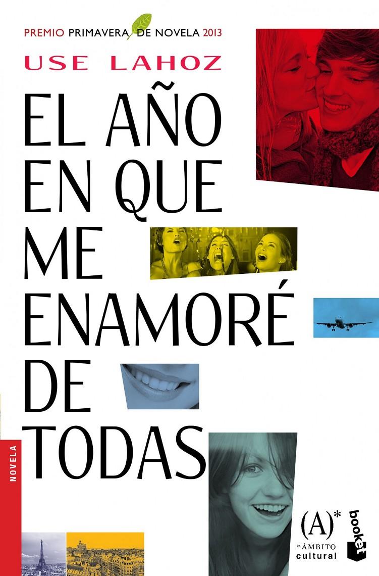 AÑO EN QUE ME ENAMORÉ DE TODAS, EL  | 9788467040708 | LAHOZ ROZAS, EUSEBIO  | Llibreria Online de Tremp