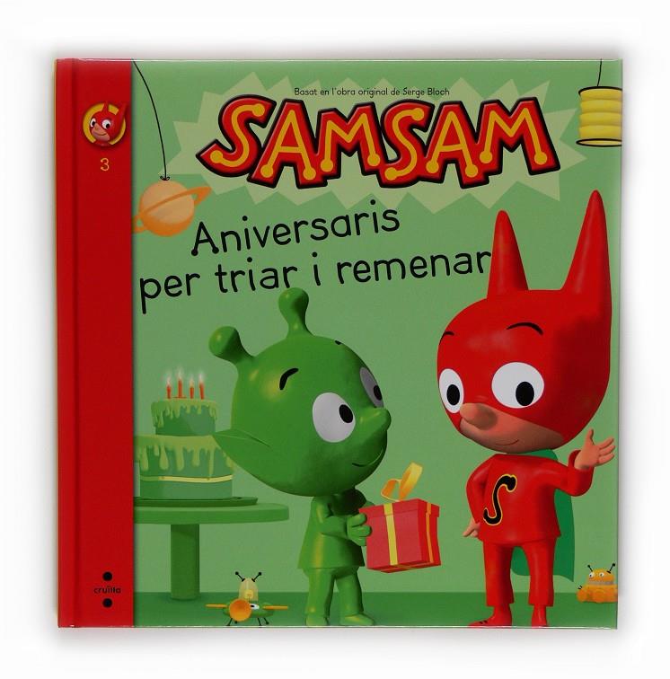 SAM SAM ANIVERSARIS PER TRIAR I REMENAR | 9788466123105 | Llibreria Online de Tremp