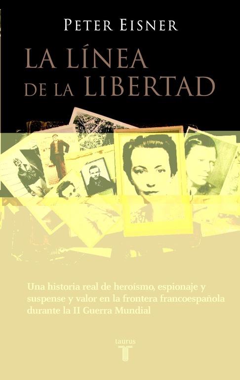 LINEA DE LA LIBERTAD, LA | 9788430605637 | EISNER, PETER | Llibreria Online de Tremp