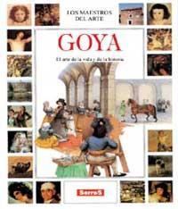 GOYA. EL ARTE DE LA VIDA Y DE LA HISTORIA | 9788488061997 | SCHIAFFINO, MARIAROSA | Llibreria Online de Tremp