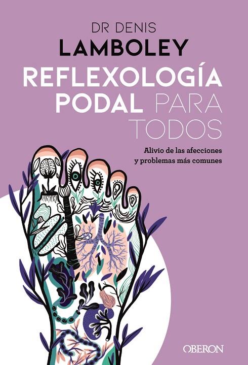 REFLEXOLOGÍA PODAL PARA TODOS | 9788441542761 | LAMBOLEY, DENIS | Llibreria Online de Tremp