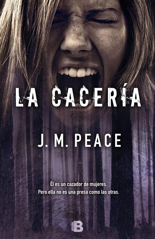 LA CACERÍA | 9788466661430 | PEACE, J.M. | Llibreria Online de Tremp