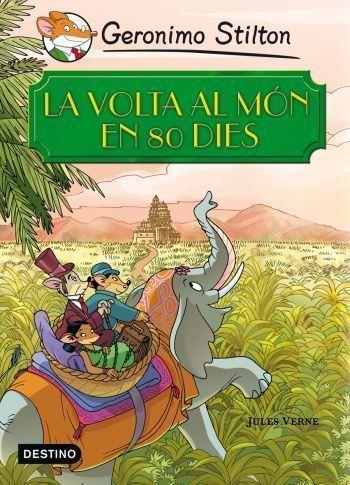 VOLTA AL MON EN 80 DIES, LA | 9788499321196 | STILTON, GERONIMO | Llibreria Online de Tremp